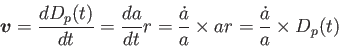 \begin{displaymath}
\mbox{\boldmath$v$}=\frac{dD_p (t)}{dt}=\frac{da}{dt} r=\frac{\dot{a}}{a}\times ar
=\frac{\dot{a}}{a}\times D_p (t)
\end{displaymath}