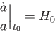 \begin{displaymath}
\frac{\dot{a}}{a}\biggr\vert _{t_0}=H_0
\end{displaymath}