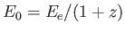 $E_0=E_e/(1+z)$